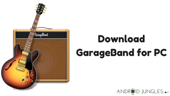 is garageband for pc legit is garageband for pc legit