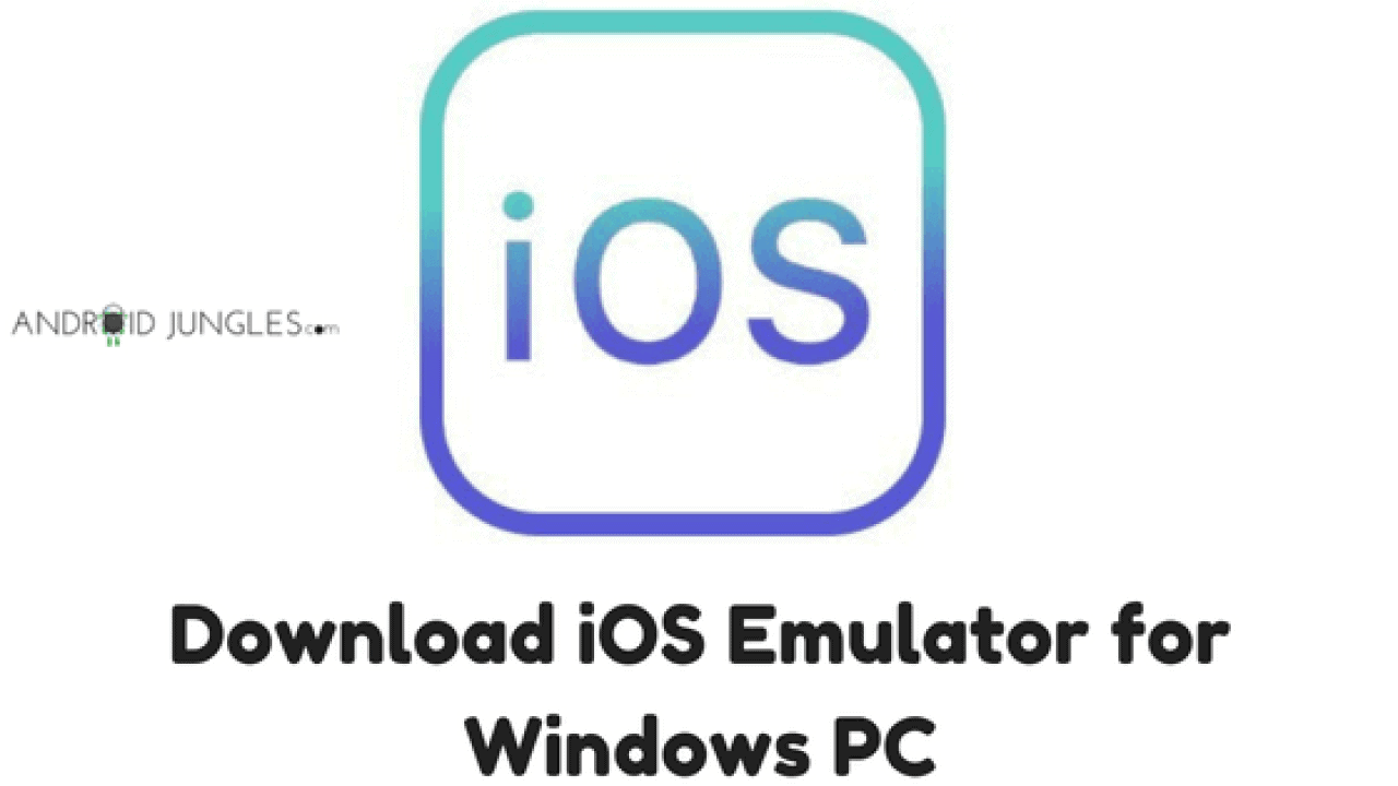 Download iOS Emulator for PC (Working Guide in April 2022)