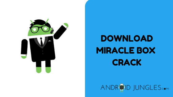 DOWNLOAD MIRACLE BOX CRACK