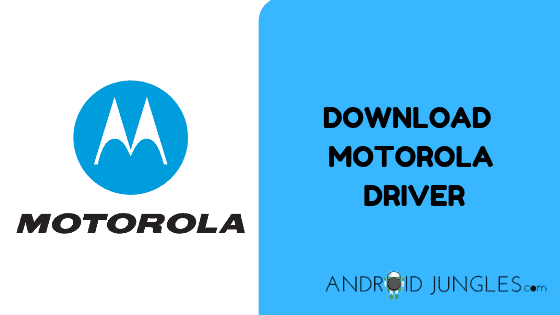 DOWNLOAD MOTOROLA DRIVER