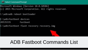 ADB Fastboot Commands for Android, Windows, Mac and Linux