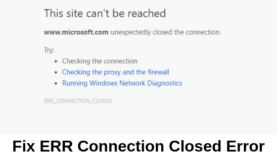 ERR Connection Closed Error