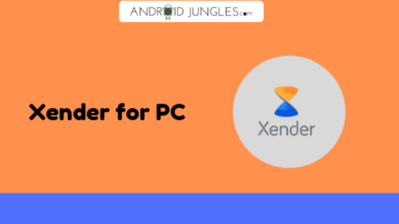 Download Xender for PC {100 Working} ( 3 Working Methods )