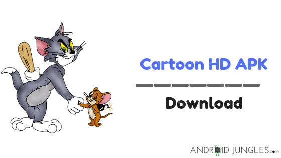 Download Cartoon HD Apk