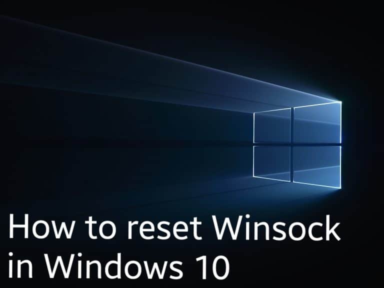 How to reset Winsock in Windows 10