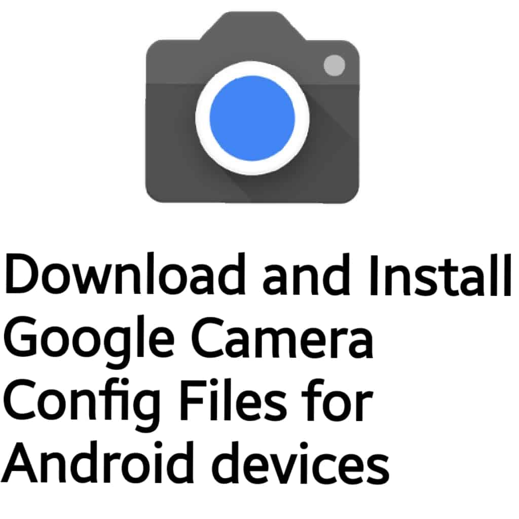 install google camera config file for