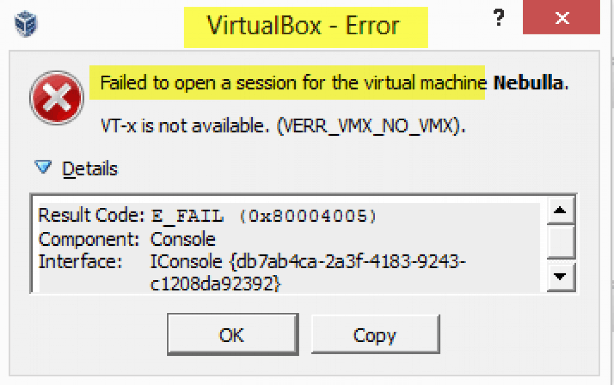 Ошибка VIRTUALBOX. Failed to open. Failed open to session for the Virtual Machine. E_fail (0x80004005). Virtualbox код ошибки e fail