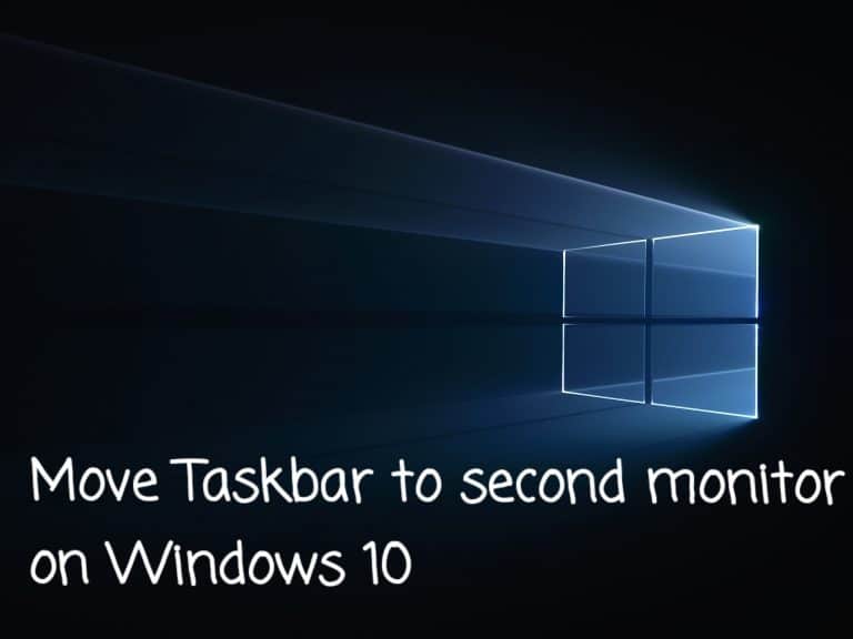 Move Taskbar to second monitor on Windows 10