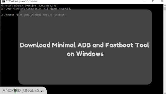 how to install adb and fastboot on windows for use with android how to install adb and fastboot on windows for use with android