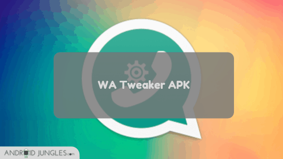 WA Tweaker APK