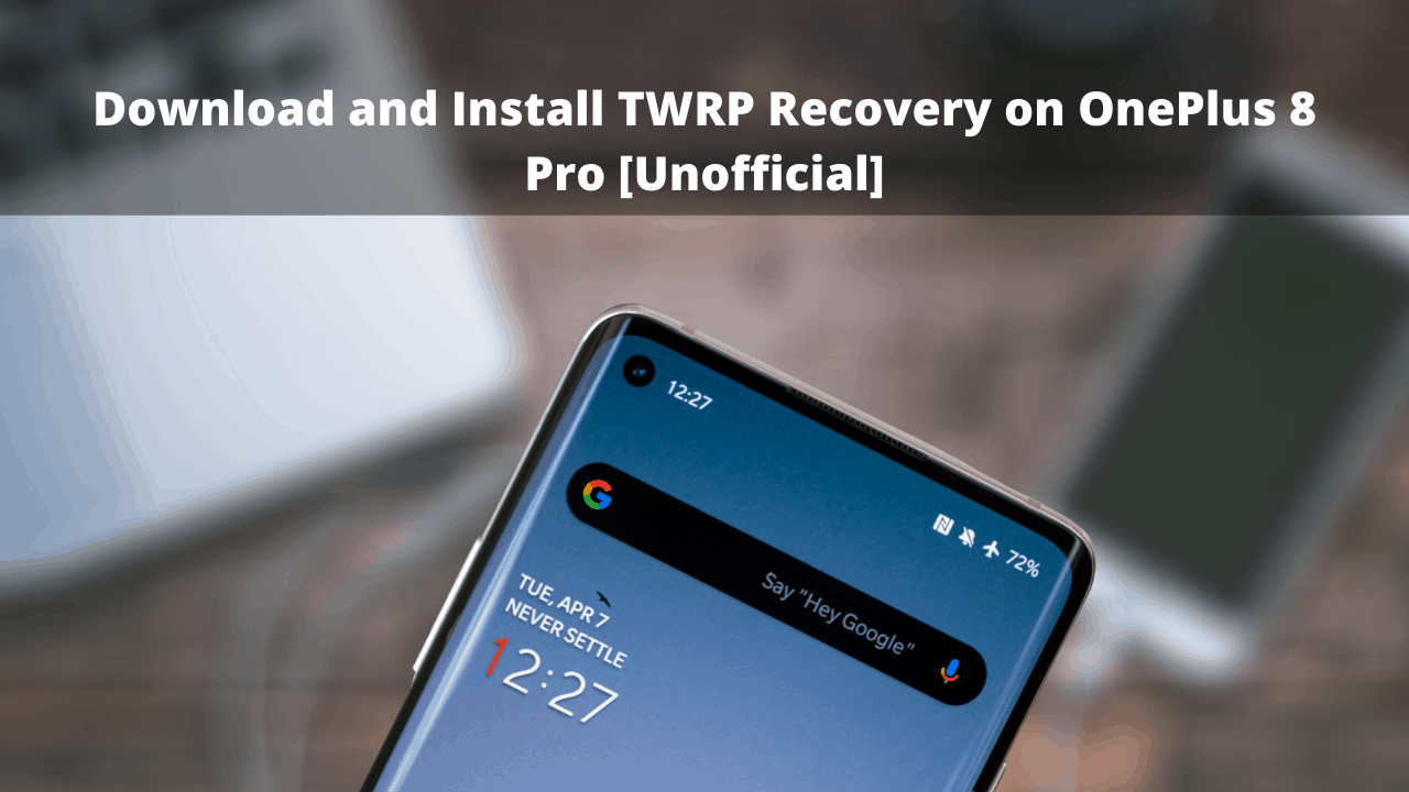 TWRP-Recovery-OnePlus-8-Pro