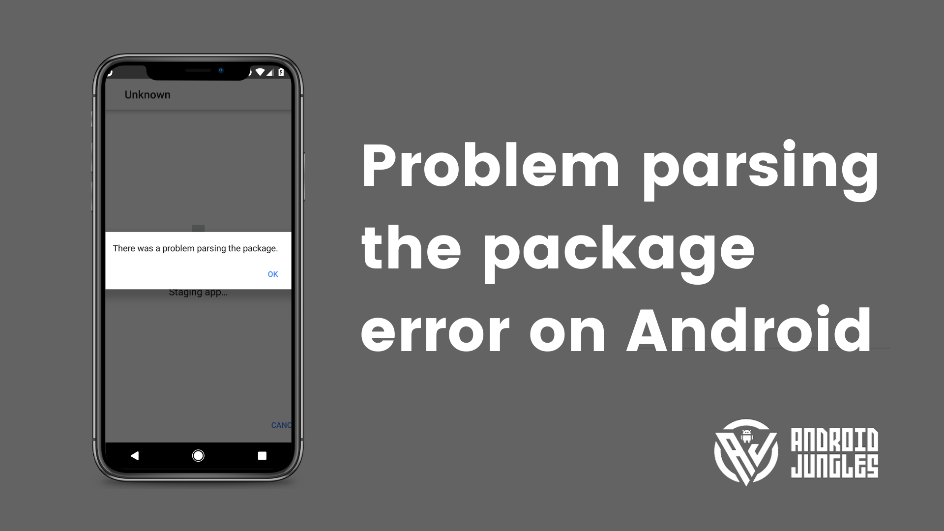 How to fix Problem parsing the package error on Android?