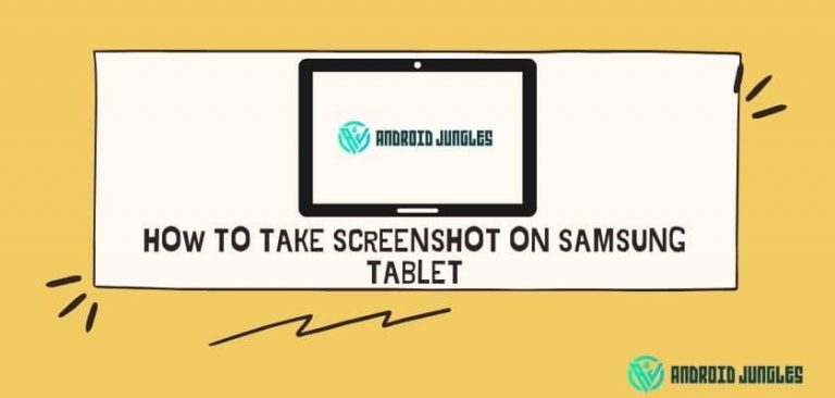 How To Take Screenshot On Samsung Tablet