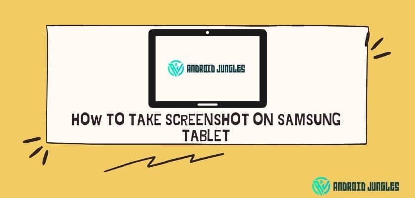 How To Take Screenshot On Samsung Tablet