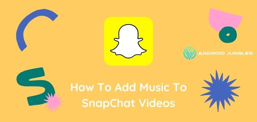 how to add music to snapchat videos